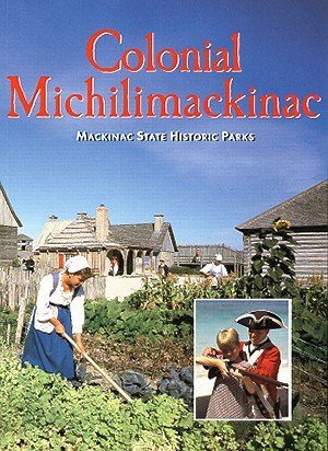 Colonial Michilimackinac
