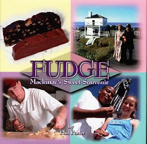 Fudge: Mackinac's Sweet Souvenir