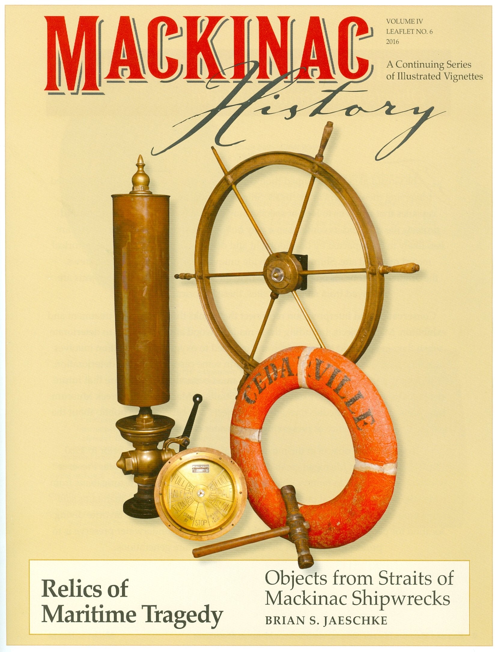 Relics of Maritime Tragedy: Objects from Straits of Mackinac Shipwrecks